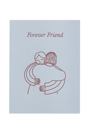 Forever Friend - Greeting Card