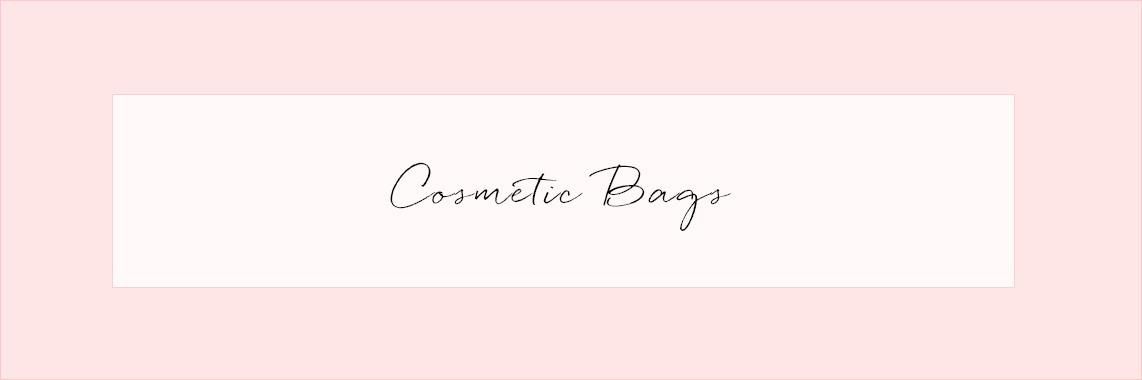 Cosmetic Bags